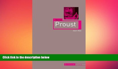 Free [PDF] Downlaod  Marcel Proust (Critical Lives) READ ONLINE