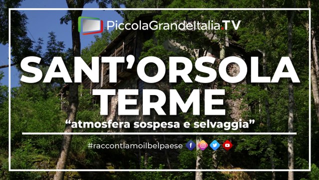 Sant'Orsola Terme - Piccola Grande Italia