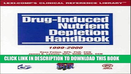 [PDF] Drug-Induced Nutrient Depletion Handbook, 1999-2000 Full Colection