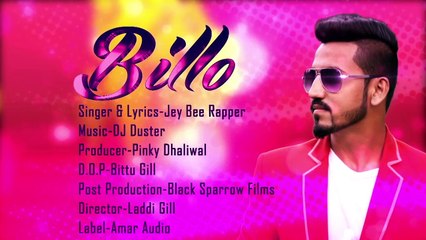 BILLO - JEY BEE RAPPER feat. RUHANI SHARMA - Latest