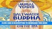 [PDF] Saltwater Buddha: A Surfer s Quest to Find Zen on the Sea Full Online