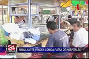 Ambulantes venden comida en condiciones insalubres fuera de hospitales