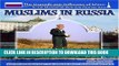 [PDF] Muslims in Russia (Growth and Influence of Islam in the Nations of Asia and Central Asia)
