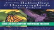 [PDF] Attracting Butterflies   Hummingbirds to Your Backyard: Watch Your Garden Come Alive With