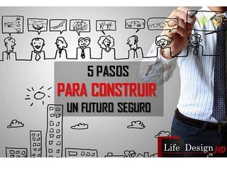 Vivir en familia SERIE Cómo construir un futuro seguro