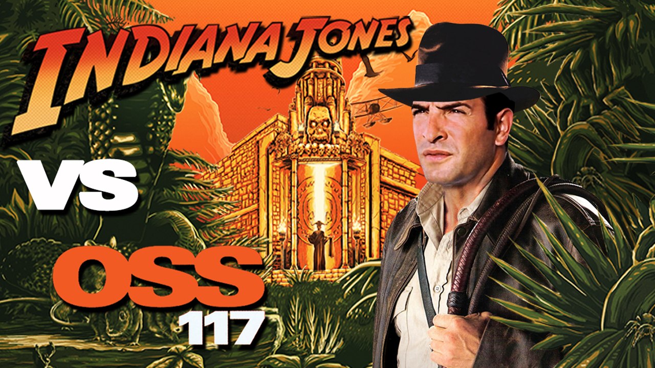 Indiana Jones VS OSS 117 - WTM