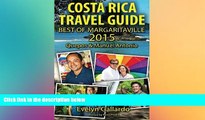 FREE DOWNLOAD  Costa Rica Travel Guide, Best of Margaritaville 2015: Quepos   Manuel Antonio READ