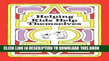 [PDF] Helping Kids Help Themselves Full Online