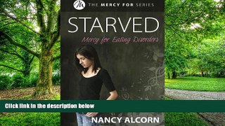 Big Deals  Starved: Mercy for Eating Disorders  Best Seller Books Best Seller