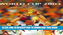 [PDF] Team England Rugby: World Cup 2003: The Official Account of England s World Cup Triumph Full