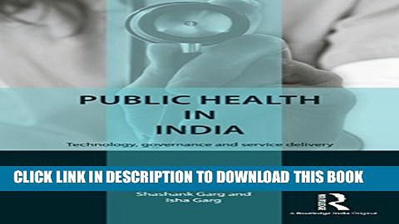 [Read PDF] Public Health in India: Technology, governance and service delivery Download Free