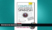 FREE PDF  Complete Latin American Spanish with Two Audio CDs: A Teach Yourself Guide (TY: Complete