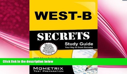 behold  WEST-B Secrets Study Guide: WEST-B Exam Review for the Washington Educator Skills