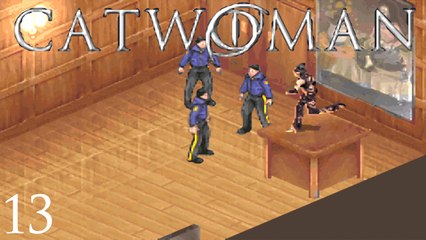 Let's Play Catwoman - #13 - Die Saga von Schleichen und Kämpfen