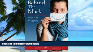 Big Deals  Behind the Mask: Our Secret Battle: Adult Women End Their Lifetime War with Food and