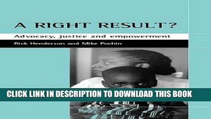 [Read PDF] A right result?: Advocacy, justice and empowerment Ebook Free