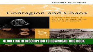 [PDF] Contagion and Chaos: Disease, Ecology, and National Security in the Era of Globalization