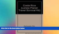 READ book  Costa Rica: A Travel Survival Kit (Lonely Planet Travel Survival Kit)  BOOK ONLINE