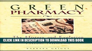 [PDF] Green Pharmacy: The History and Evolution of Western Herbal Medicine Popular Online