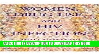 [Read PDF] Women, Drug Use, and HIV Infection Download Free