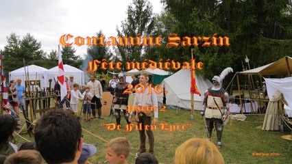 Contamine Sarzin Fête médiévale 2016 Partie 2