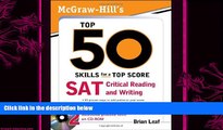 different   McGraw-Hill s Top 50 Skills for a Top Score: SAT Critical Reading and Writing