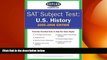 behold  SAT Subject Tests: U.S. History 2005-2006 (Kaplan Sat Subject Tests Us History)