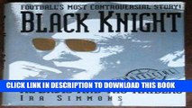 [PDF] Black Knight: Al Davis and His Raiders Full Online