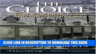 [PDF] The Choice: A Fable of Free Trade and Protection (3rd Edition) Full Online