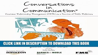 [New] Conversations in Communication: Volume 2: Customer Relationship Management (CRM) as a