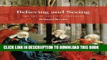 [PDF] Believing and Seeing: The Art of Gothic Cathedrals Full Colection