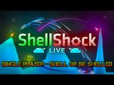 Single Player ShellShock Live - Shell or Be Shelled Missions - [SHELLSHOCK LIVE CAMPAIGN]