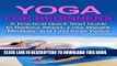 [New] Yoga for Beginners: A Practical Quick Start Guide to Reduce Stress, Lose Weight, Meditate,
