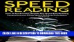 [New] Speed Reading: How To Read Faster, Double The Speed And Reading Comprehension Using Speed