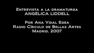 Entrevista a Angélica Liddell. Parte 1