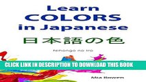 [PDF] Learn Colors in Japanese: æ—¥æœ¬èªžã�®è‰² (Learn Japanese Book 3) Exclusive Online