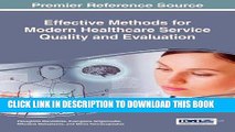 [Read PDF] Effective Methods for Modern Healthcare Service Quality and Evaluation (Advances in