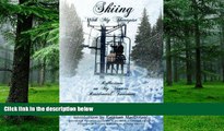 Big Deals  Skiing With My Therapist: Reflections on My Year in Residential Treatment  Best Seller