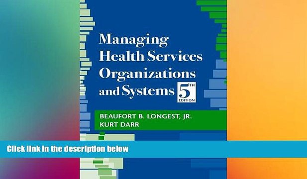 behold Managing Health Services Organizations and Systems