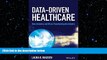 different   Data-Driven Healthcare: How Analytics and BI are Transforming the Industry (Wiley and