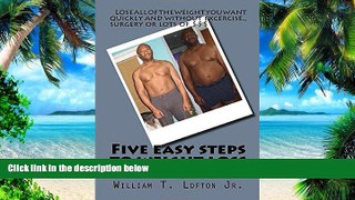 Big Deals  Five easy steps to weight loss  Free Full Read Most Wanted