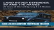 [PDF] Land Rover Defender, 90 and 110 Range: 30 Years of the Coil-Sprung 4 x 4 Models (Crowood