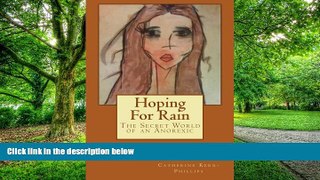 Big Deals  Hoping For Rain: Catherine Kerr-Phillips  Best Seller Books Best Seller