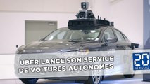 Uber lance son service de voitures autonomes