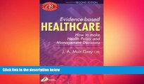 different   Evidence-Based Healthcare: How to Make Health Policy and Management Decisions, 2e