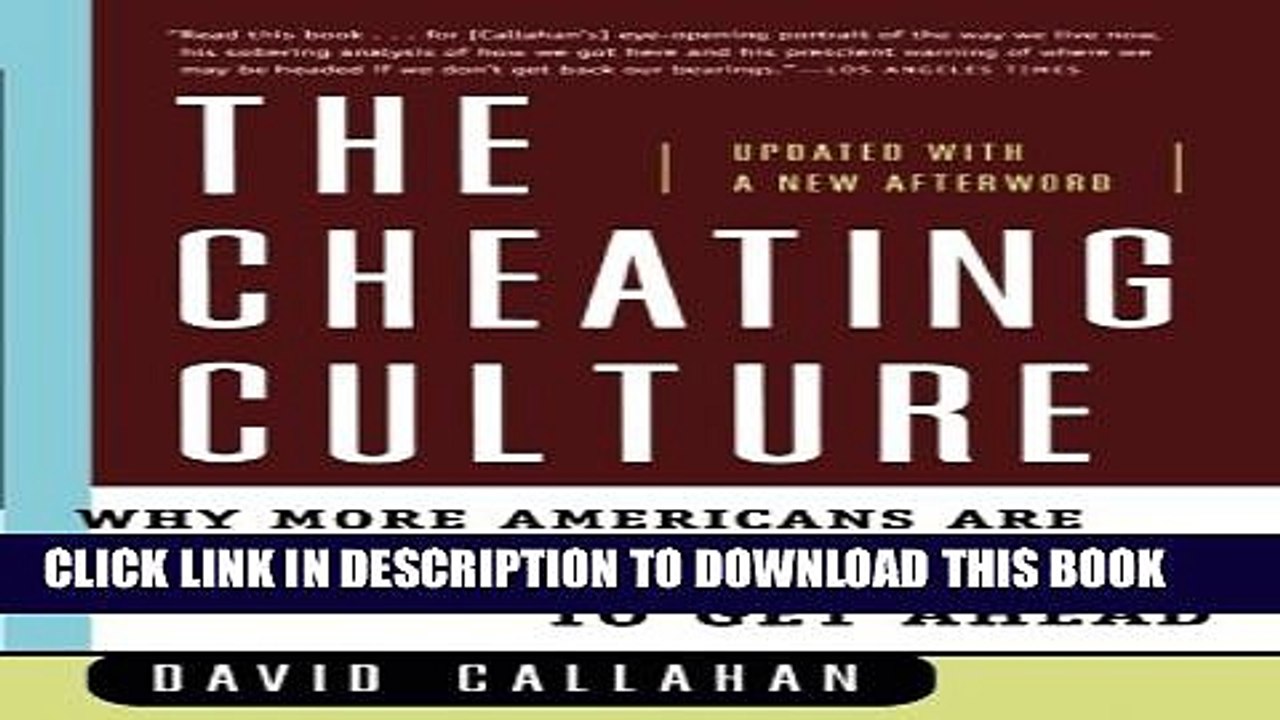 [PDF] The Cheating Culture: Why More Americans Are Doing Wrong to Get Ahead Full Colection