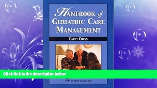 there is  Handbook of Geriatric Care Management