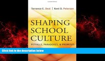 Choose Book Shaping School Culture: Pitfalls, Paradoxes, and Promises
