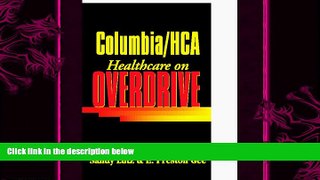 there is  Columbia/Hca: Healthcare on Overdrive