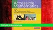 Enjoyed Read Accessible Mathematics: Ten Instructional Shifts That Raise Student Achievement